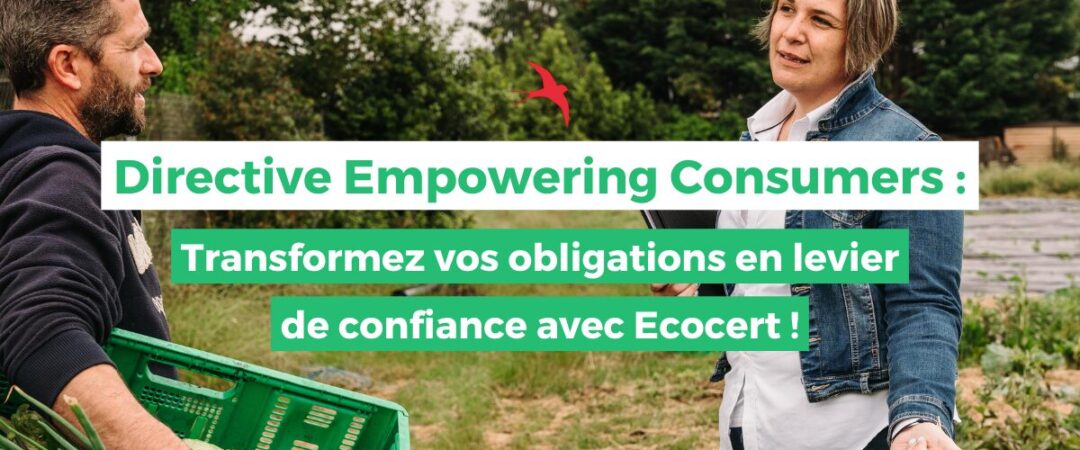 Directive Empowering Consumers - Ecocert Directive Empowering Consumers :